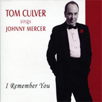 Tom Culver Sings Johnny Mercer