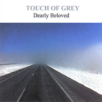 Touch of Grey - Dearly Beloved