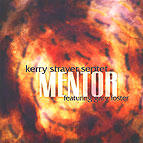Listen to Kerry Strayer Septet